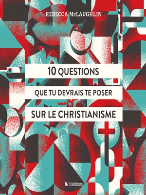cover image of 10 questions que tu devrais te poser sur le christianisme
